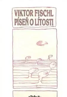 Píseň o lítosti - Viktor Fischl