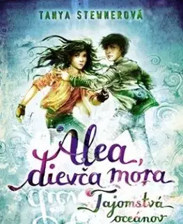 Alea, dievča mora 3: Tajomstvá oceánov - Tanya Stewnerová