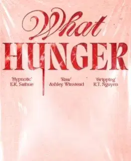What Hunger - Catherine Dang