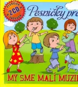 Pesničky pre deti - My sme malí muzikanti 2CD