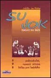 Su Jok - Zdraví na ruce - Ján Pukluš
