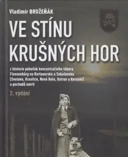 Ve stínu krušných hor, 2. vydání - Vladimír Bružeňák