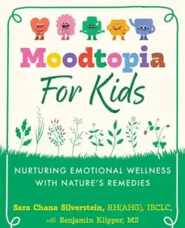 Moodtopia for Kids - Sara Chana Silverstein