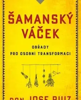 Šamanský váček - Don Jose Ruiz
