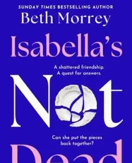 Isabella’s Not Dead - Beth Morrey