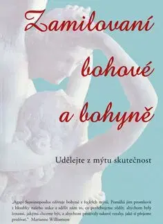 Zamilovaní bohové a bohyně - Agapi Stassinopoulos