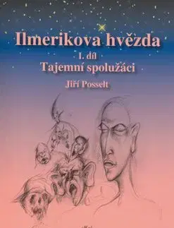 Ilmerikova hvězda 1.díl - Jiří Posselt