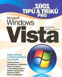 1001 tipů a triků pro Microsoft Windows Vista - Ondřej Bitto, Vladislav Janeček