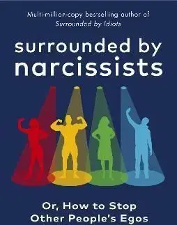 Surrounded by Narcissists - Thomas Erikson