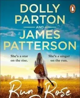 Run Rose Run - Dolly Parton, James Patterson