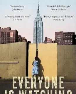 Everyone is Watching - Megan Bradbury