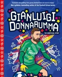 Football Rising Stars: Gianluigi Donnarumma - Steve George