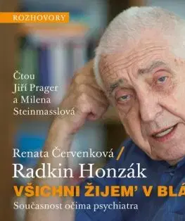Všichni žijem v blázinci (audiokniha) - Radkin Honzák, Renata Červenková