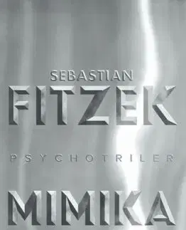 Mimika - Sebastian Fitzek, Erika Ridziová