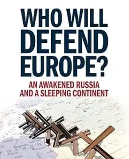 Who Will Defend Europe - Keir Giles