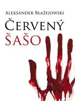 Červený šašo - Aleksander Blazejowski, Tomáš Horváth
