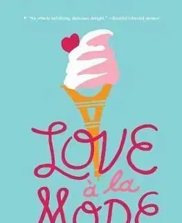 Love A La Mode - Stephanie Kate Strohm