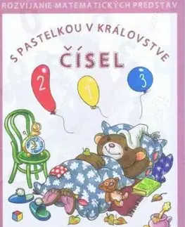 S pastelkou v kráľovstve čísel - Jana Remišová