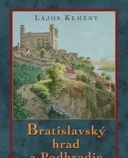 Bratislavský hrad a podhradie - Lajos Kemény