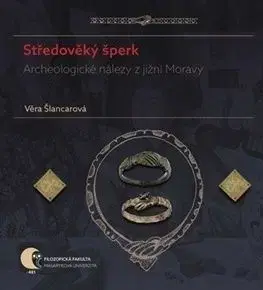 Středověký šperk - Věra Šlancarová