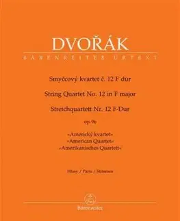 Smyčcový kvartet č. 12 F dur op. 96 - Americký kvartet - Hlasy - Antonín Dvořák
