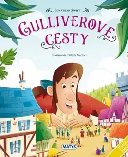 Detská klasika: Gulliverove cesty - Jonathan Swift, Monika Srnková