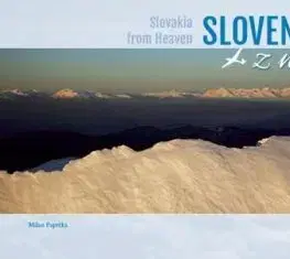 Slovensko z neba - Slovakia from heaven - 3. vydanie - Milan Paprčka