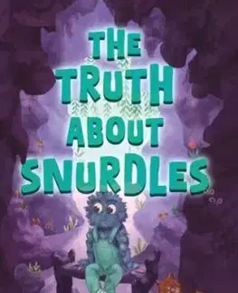 The Truth About Snurdles - JLP Higgins