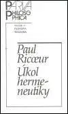 Úkol hermeneutiky Svazek 14 - Paul Ricoeur