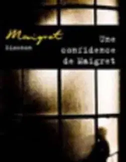 Une Confidence de Maigret - Georges Simenon