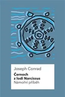 Černoch z lodi Narcissus Námořní příběh - Joseph Conrad