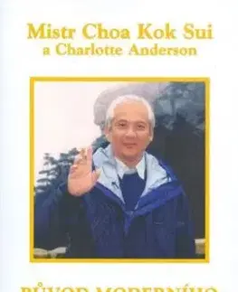 Původ moderního pránického léčení a arhatické jógy - Sui Choa Kok