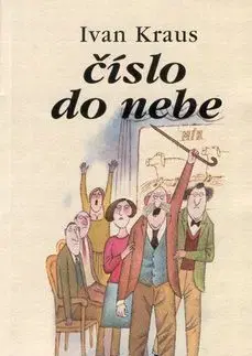 Čislo do nebe - Ivan Kraus