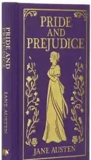 Pride and Prejudice - Jane Austen