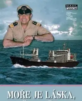 Moře je láska, moře je život - Václav Boura