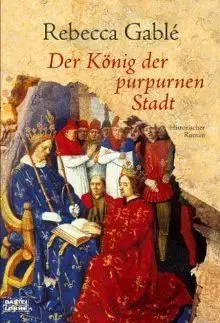 Der Koenig der Purpurnen Stadt