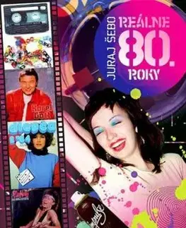 Reálne 80. roky - Juraj Šebo