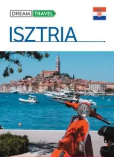 Isztria útikönyv - Ferenc Somorjai