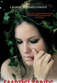 Smrtici tanec - Laurell K. Hamilton