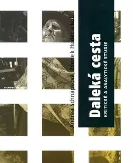 Daleká cesta - Andrea Schnapková, Zdeňek Hudec