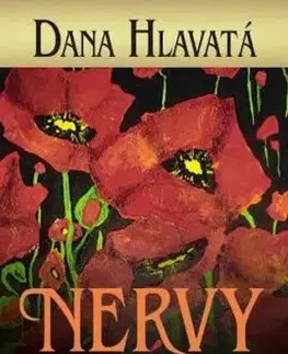 Nervy v kýbli - Dana Hlavatá