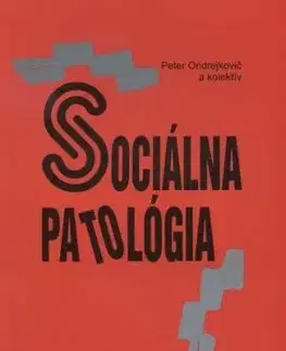 Sociálna patológia III. - Peter Ondrejkovič