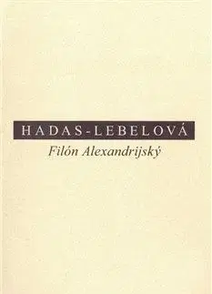 Filón Alexandrijský - Mireille Hadas-Lebelová