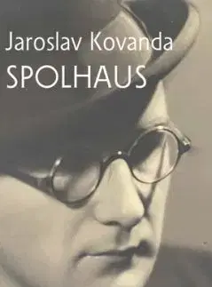 Spolhaus - Jaroslav Kovanda