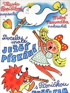 Docela malé ježčí pískání s Písničkou a Fučílkem - Vlasta Pospíšilová