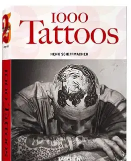 1000 Tattoos - Henk Schiffmacher