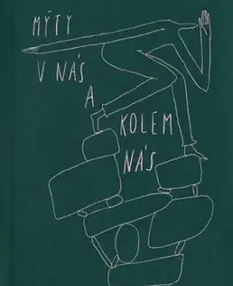 Mýty v nás a kolem nás - Fedor Gál, Urban Jan