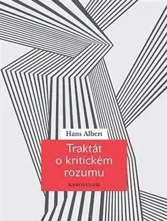Traktát o kritickém rozumu - Hans Albert