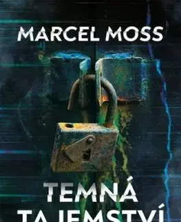 Temná tajemství - Marcel Moss