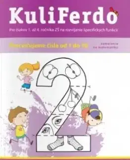 Kuliferdo - vývinové poruchy učenia - precvičujeme čísla od 1 po 10 - Michaela Hanáková, Barbora Kováčová